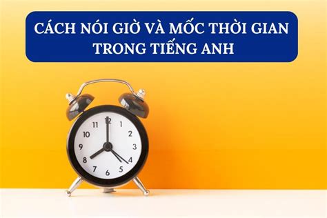 TẤT TẦN TẬT CÁCH CHỈNH GIỜ, LỊC